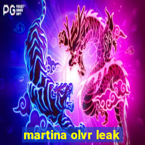 martina olvr leak